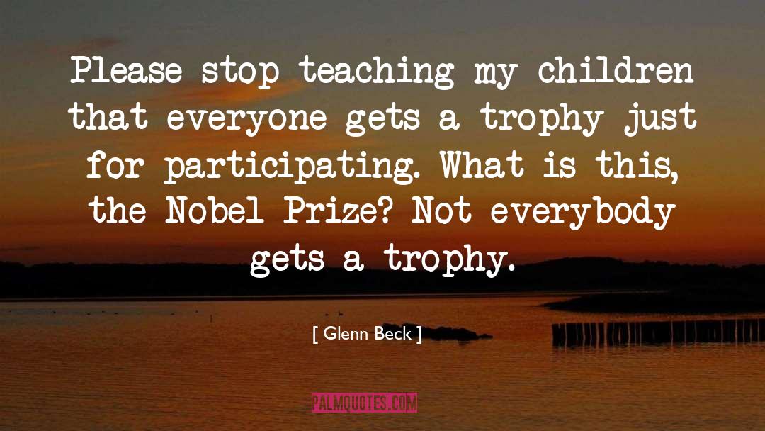 Quarberg Trophy quotes by Glenn Beck