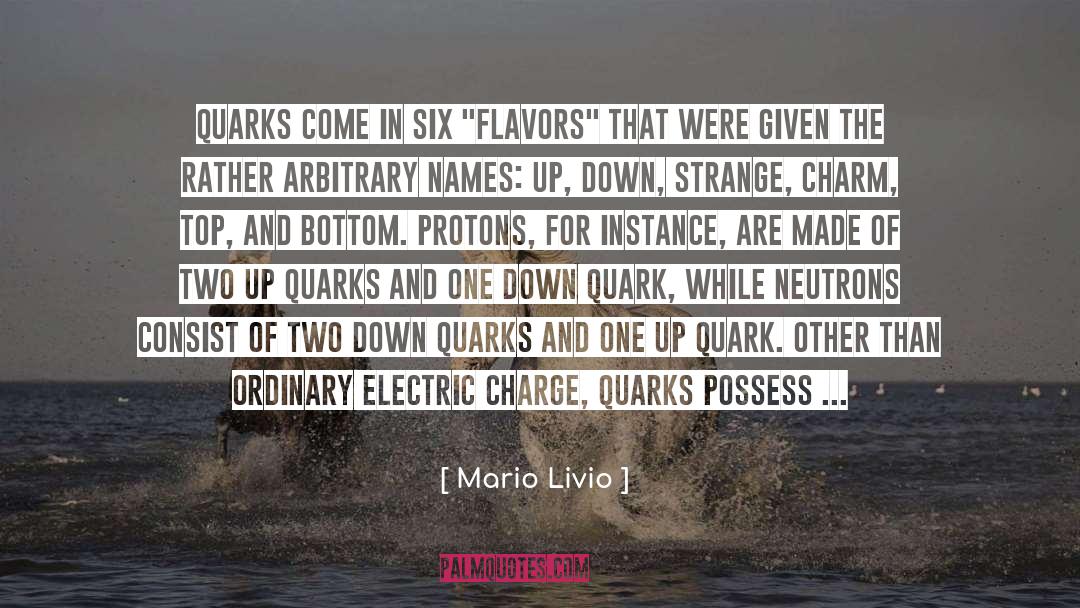 Quark quotes by Mario Livio