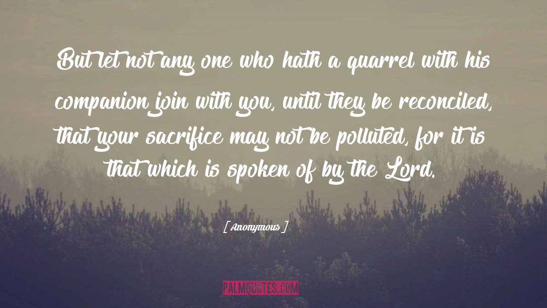 Quarrel quotes by Anonymous