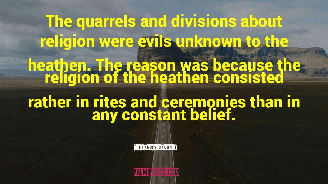 Quarrels quotes by Francis Bacon