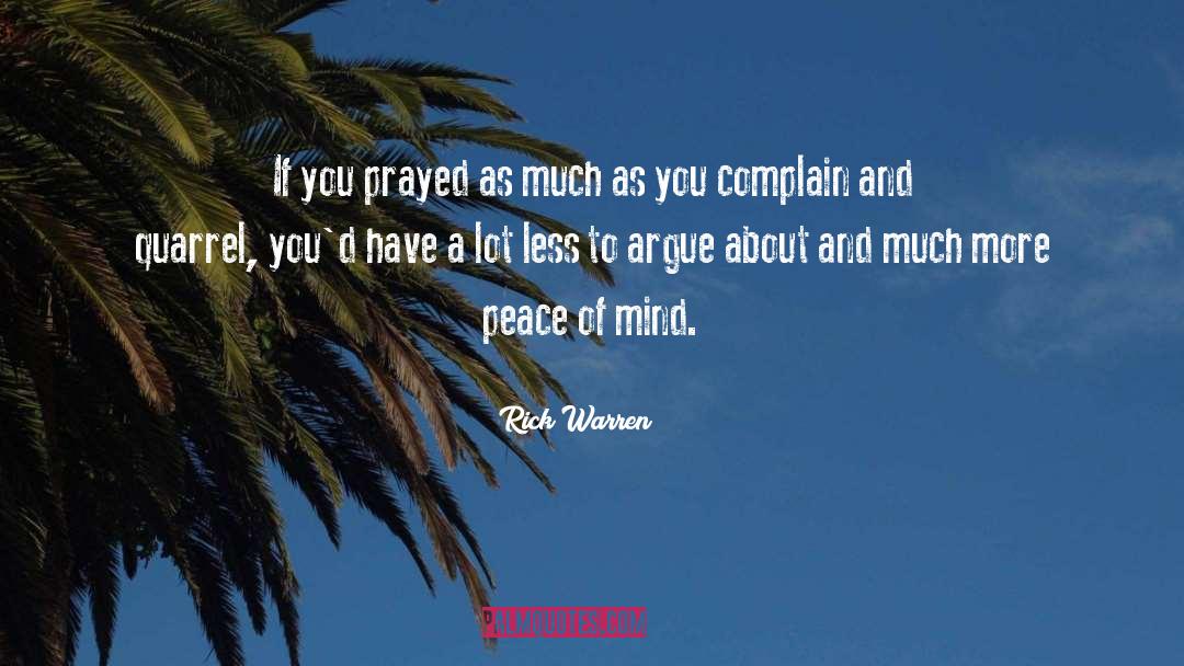 Quarrels quotes by Rick Warren