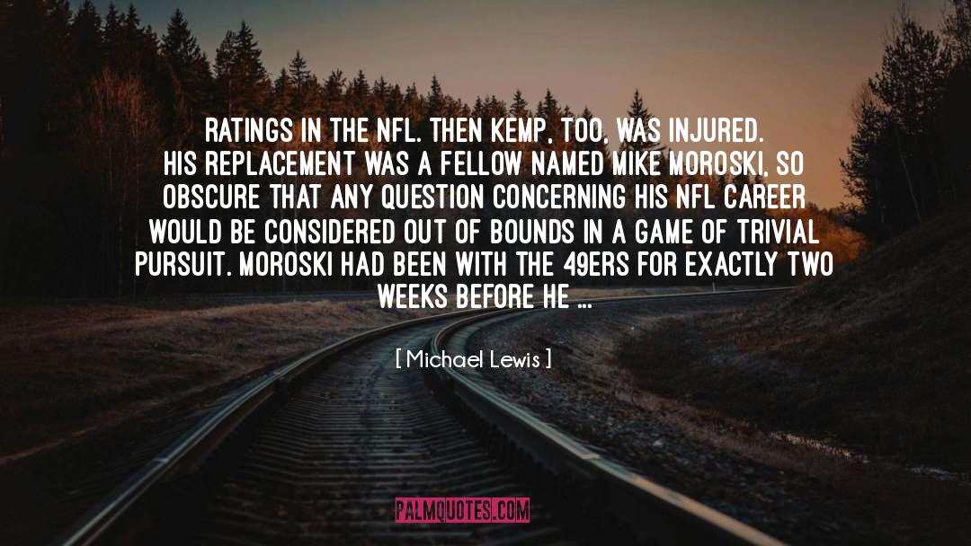 Quarterback quotes by Michael Lewis