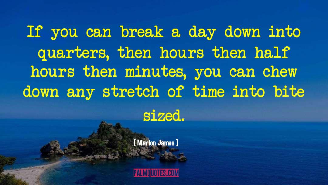 Quarters quotes by Marlon James