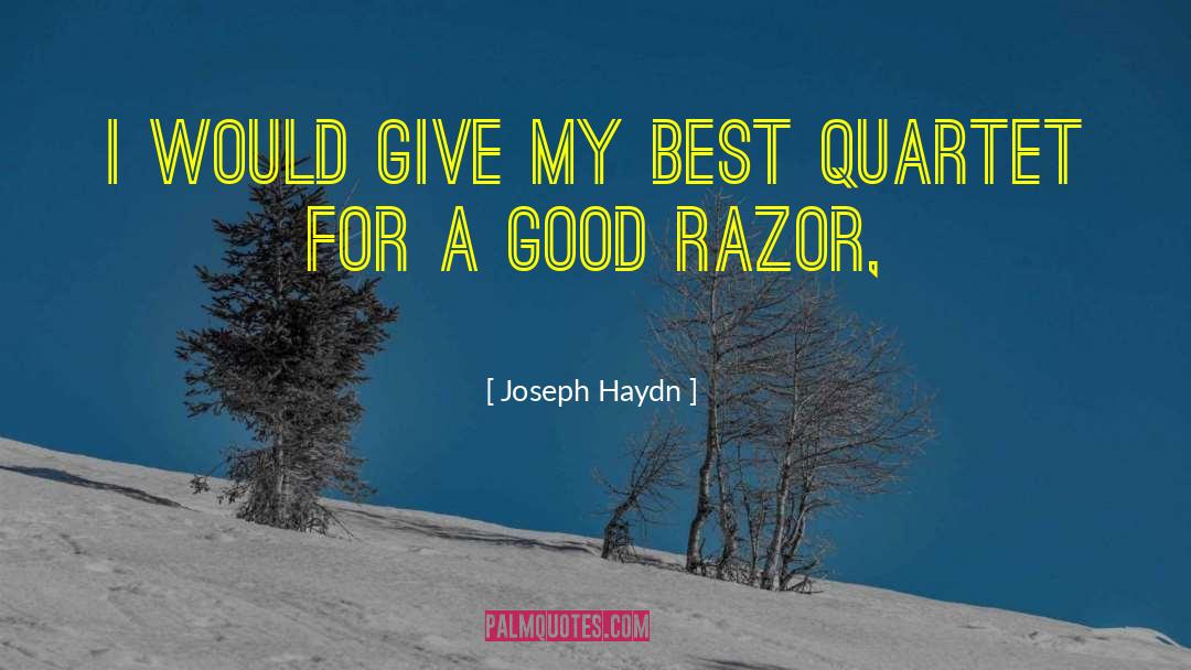 Quartets quotes by Joseph Haydn