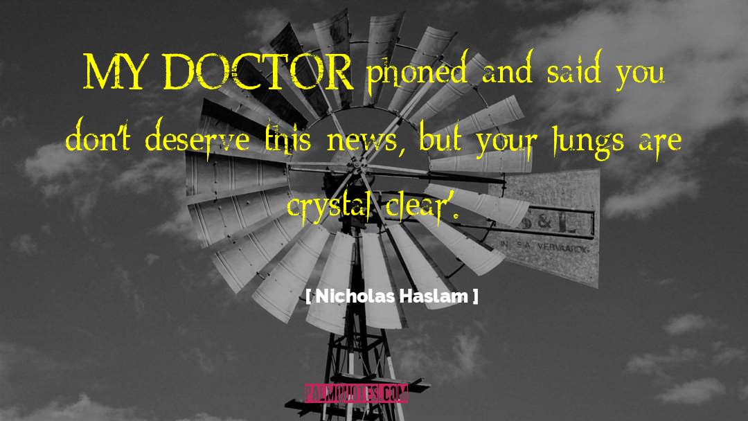 Quartz Crystal quotes by Nicholas Haslam