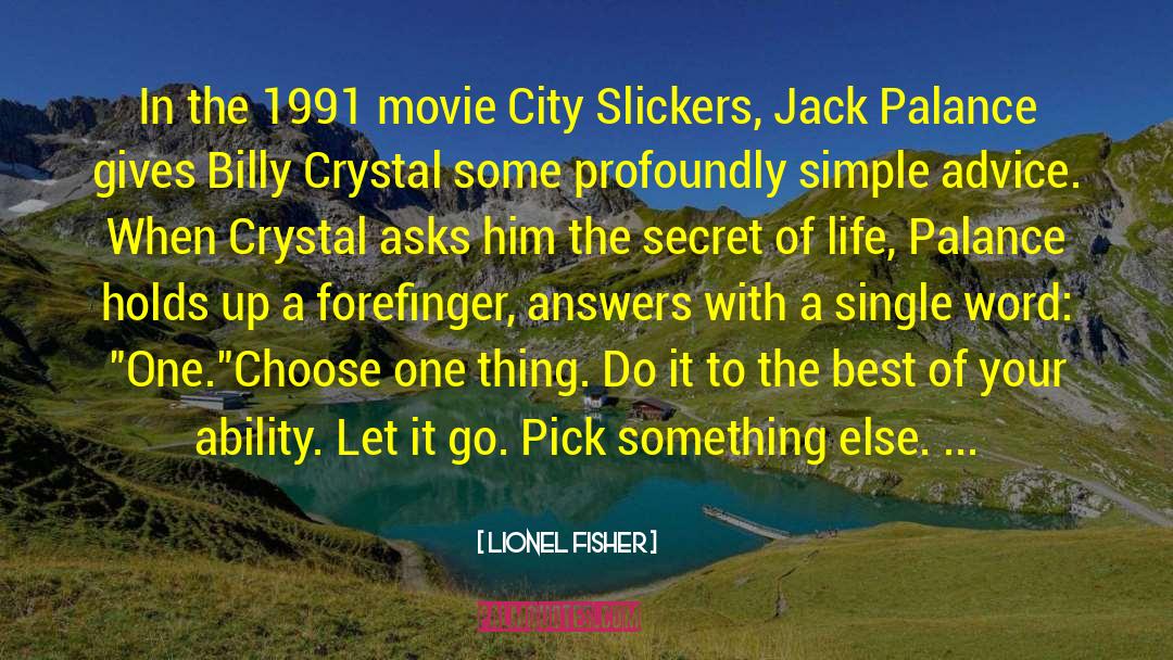 Quartz Crystal quotes by Lionel Fisher