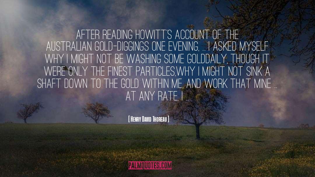 Quasi Particles quotes by Henry David Thoreau