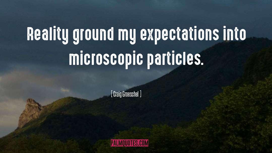 Quasi Particles quotes by Craig Groeschel