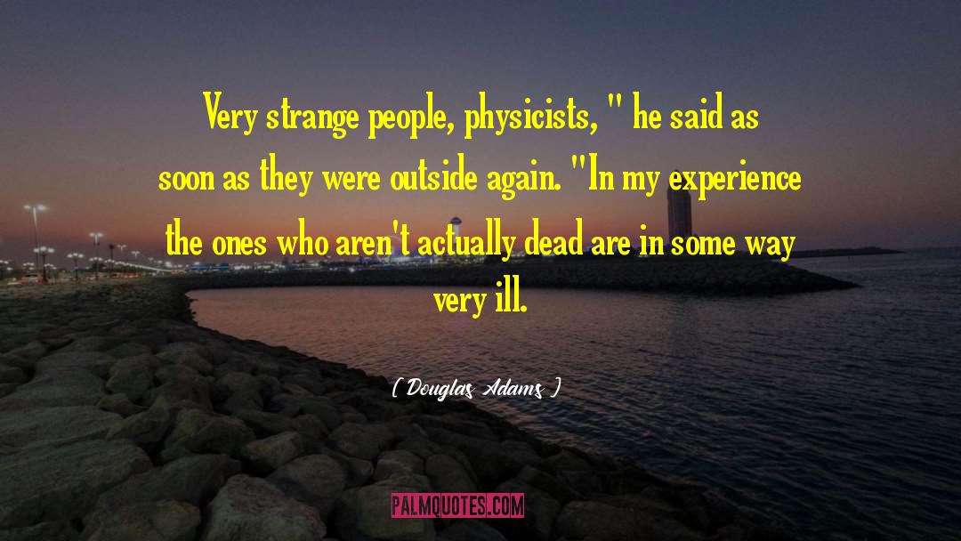 Quatum Physics quotes by Douglas Adams