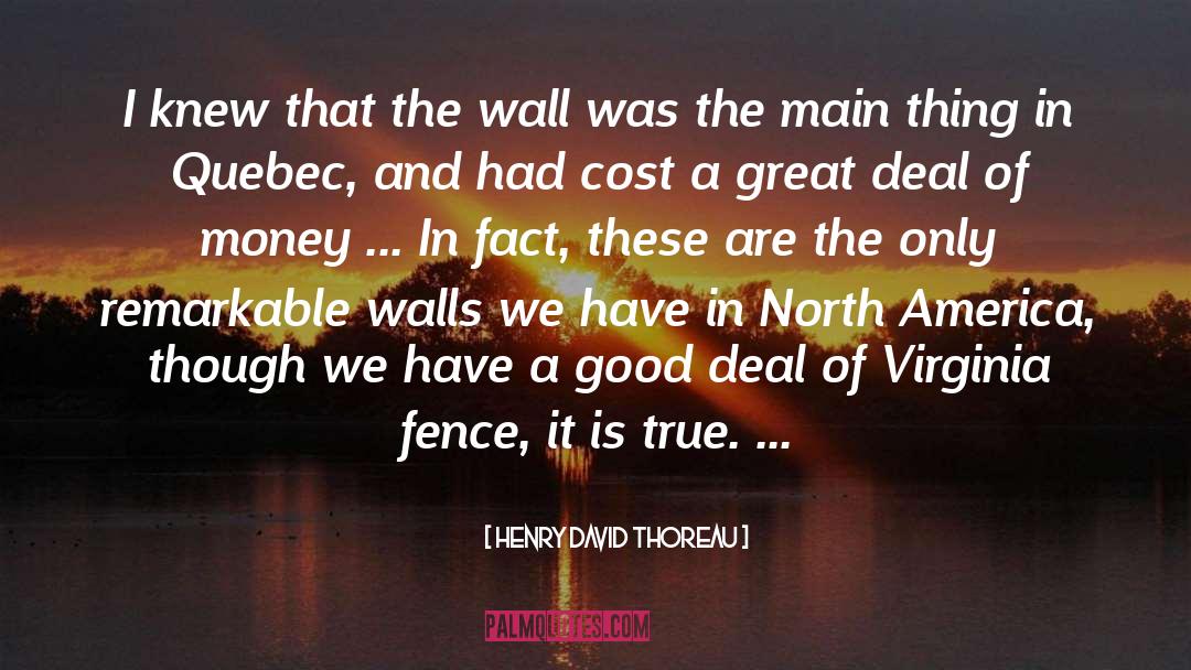 Quebec quotes by Henry David Thoreau