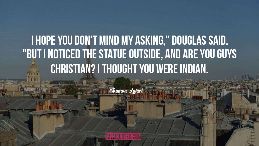 Quechuans Indian quotes by Jhumpa Lahiri