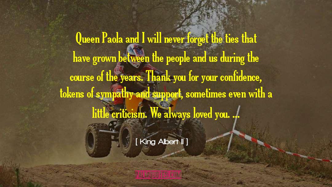 Queen Islanzadi quotes by King Albert II