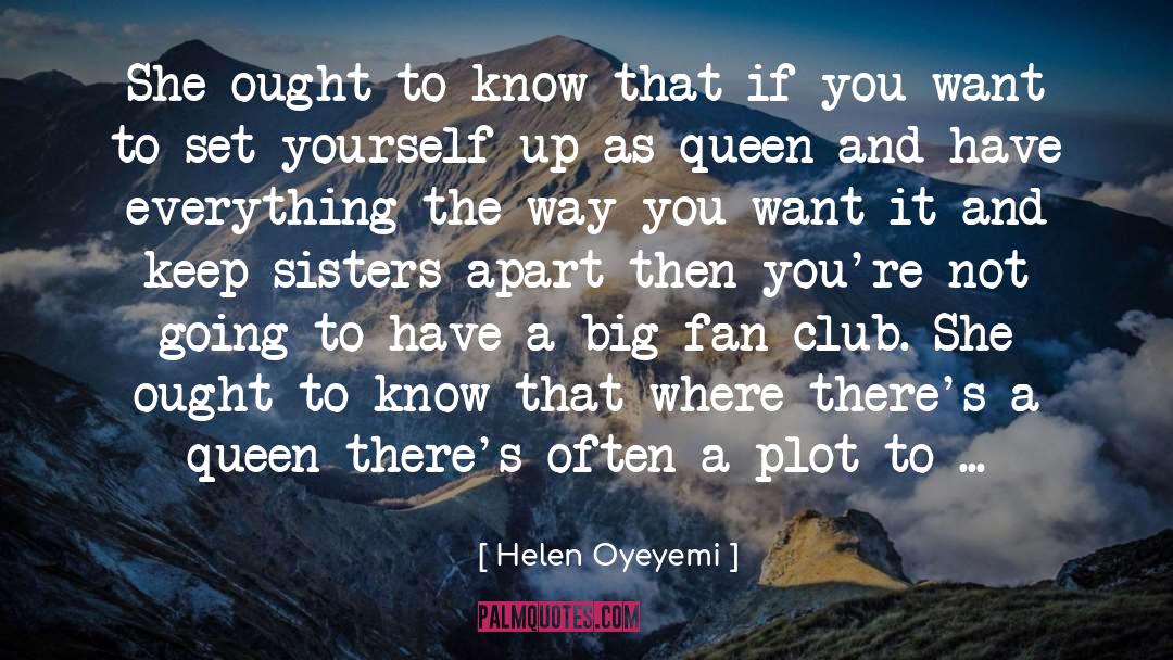 Queen Maeve quotes by Helen Oyeyemi