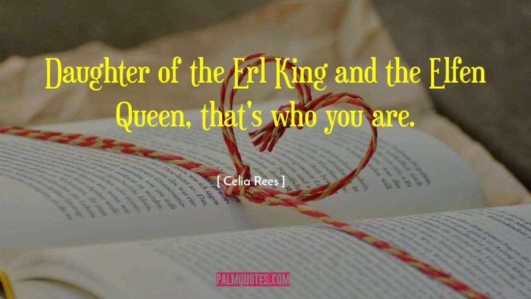 Queen Maureen quotes by Celia Rees