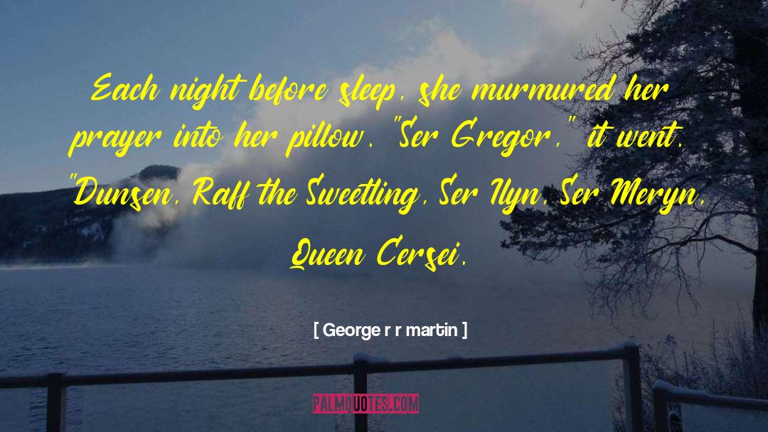 Queen Maureen quotes by George R R Martin