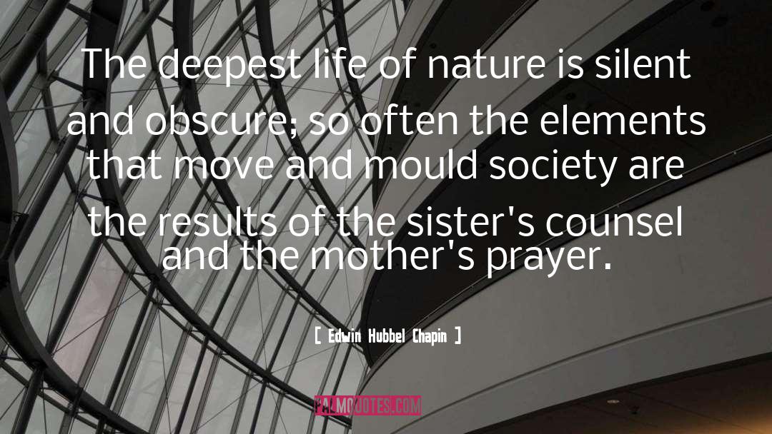 Queen Mother quotes by Edwin Hubbel Chapin