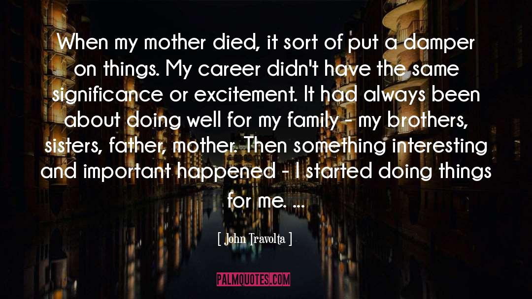 Queen Mother quotes by John Travolta