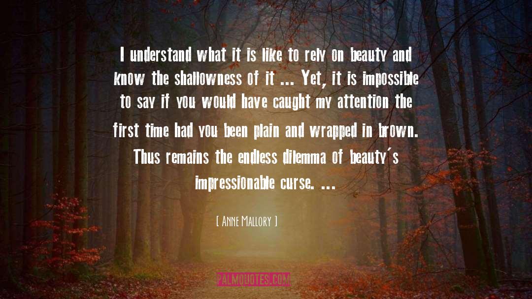 Queen Of Beauty quotes by Anne Mallory