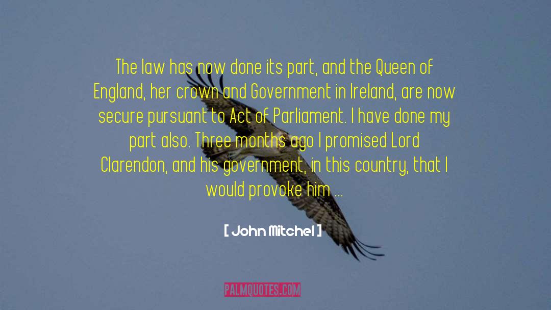 Queen Of England quotes by John Mitchel