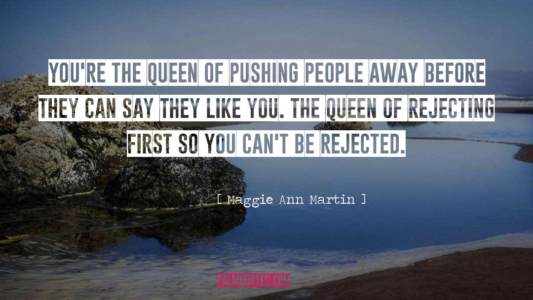 Queen Of England quotes by Maggie Ann Martin
