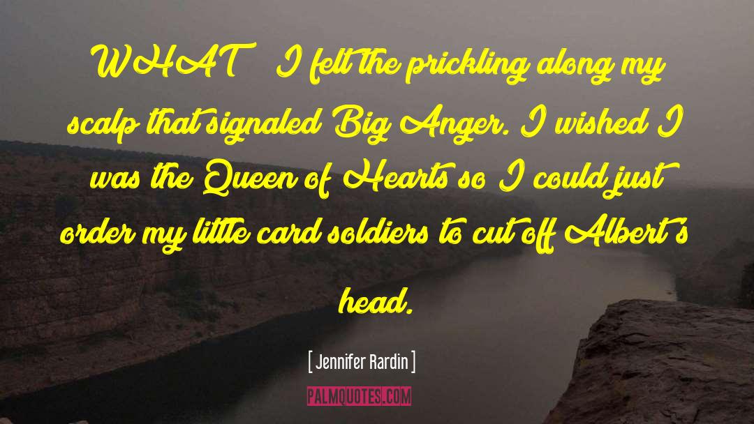 Queen Of Hearts quotes by Jennifer Rardin