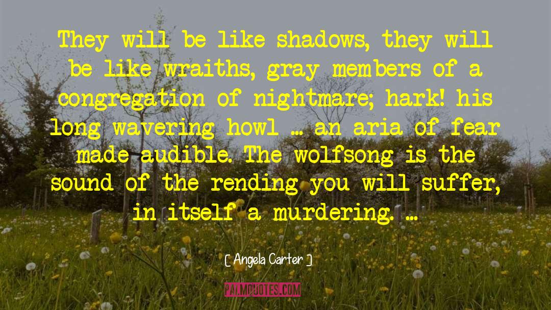 Queen Of Shadows quotes by Angela Carter