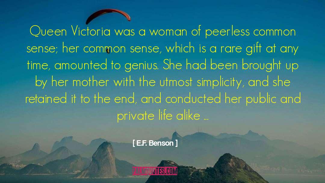Queen Of Shadows quotes by E.F. Benson