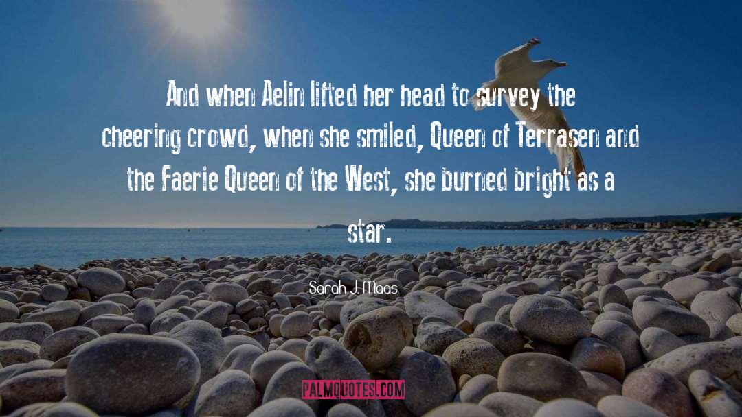 Queen Of Terrasen quotes by Sarah J. Maas