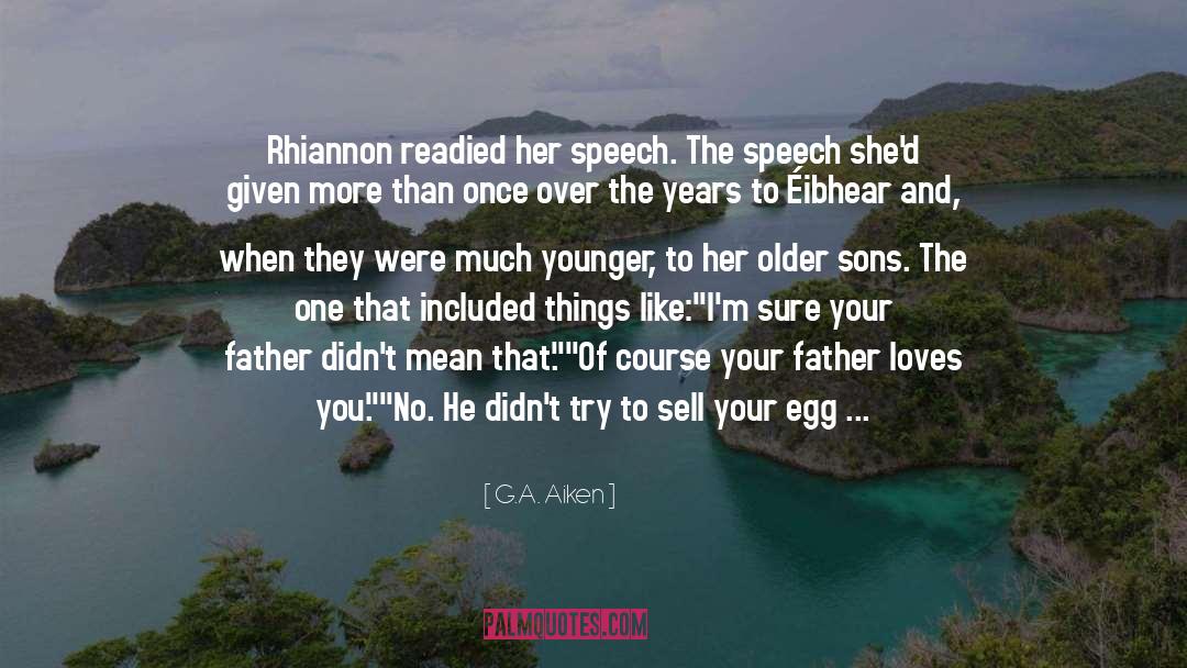 Queen Rhiannon quotes by G.A. Aiken