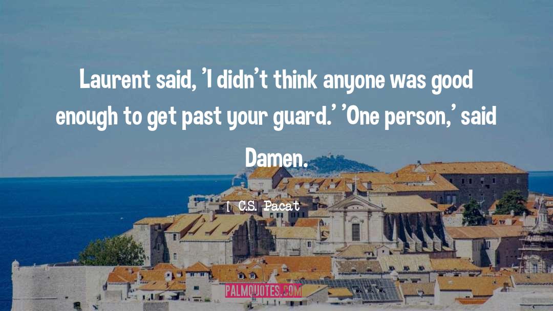 Queen S Guard quotes by C.S. Pacat