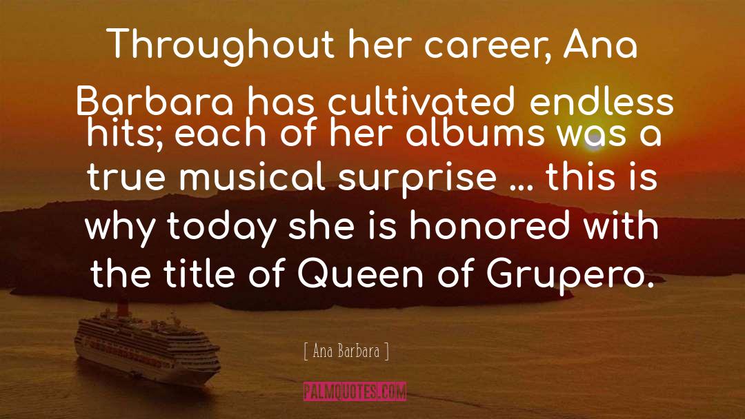 Queen Sophia quotes by Ana Barbara