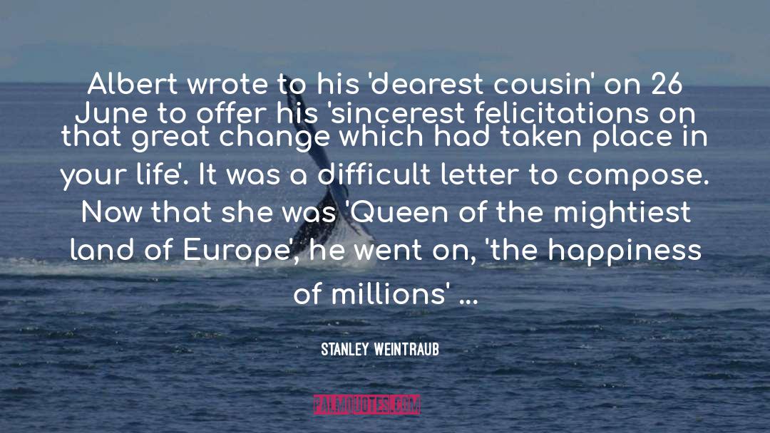 Queen Victoria quotes by Stanley Weintraub