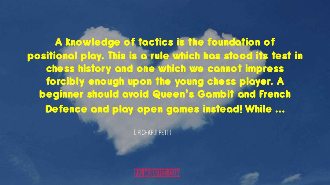 Queens Gambit Chess quotes by Richard Reti