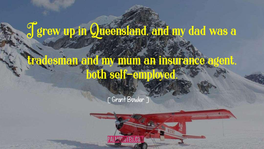 Queensland quotes by Grant Bowler