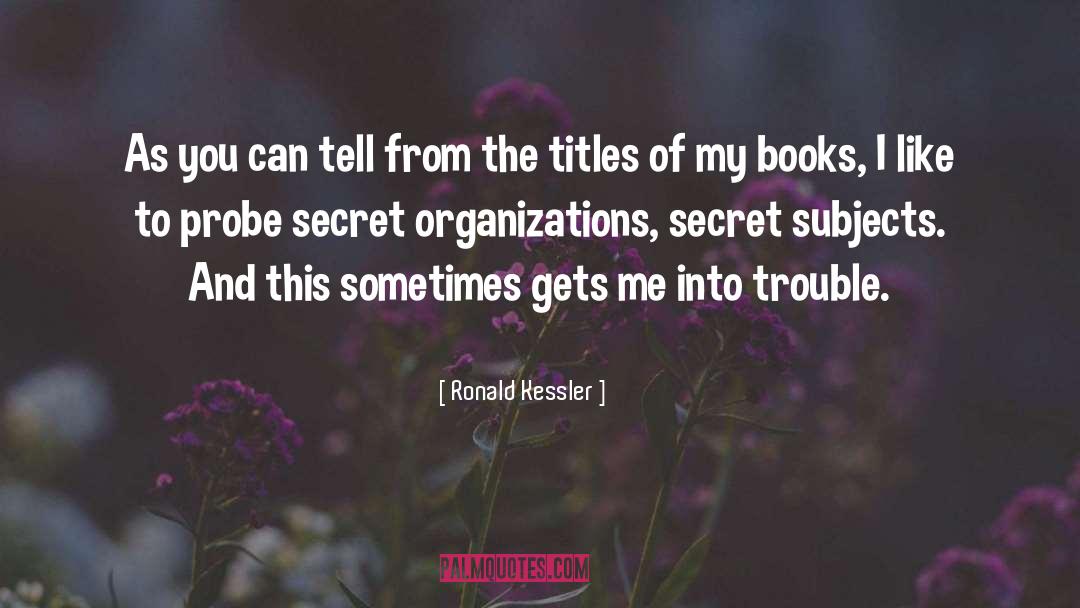 Queer Books quotes by Ronald Kessler