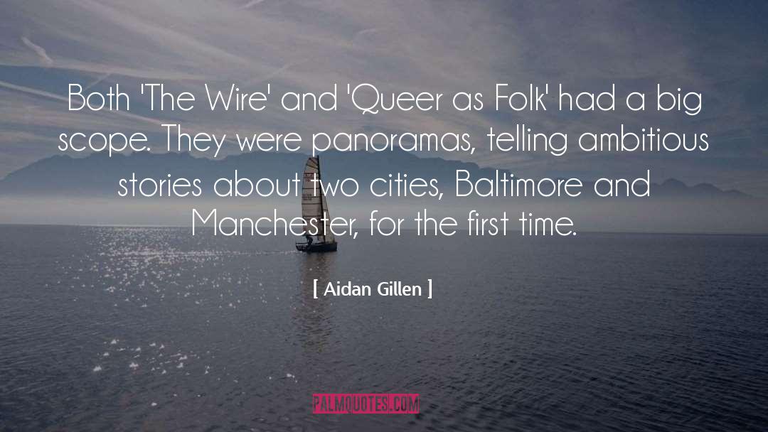 Queer Lady quotes by Aidan Gillen