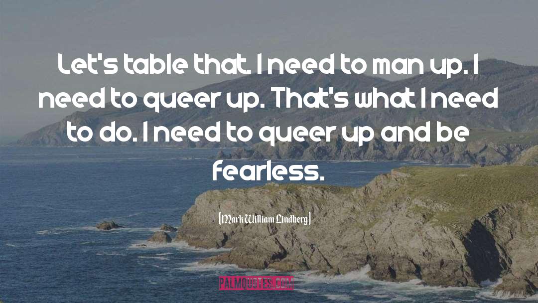 Queer quotes by Mark William Lindberg