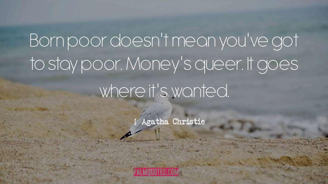 Queer quotes by Agatha Christie