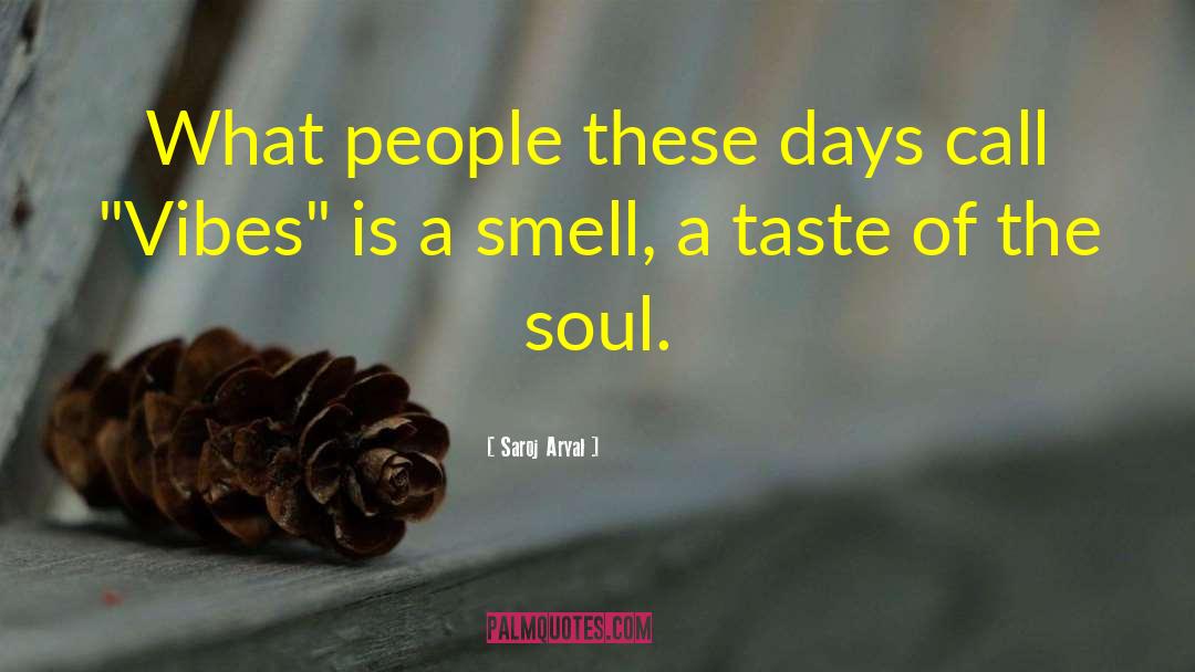 Queer Taste quotes by Saroj Aryal