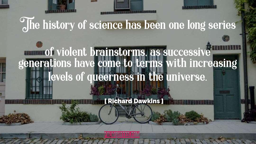 Queerness quotes by Richard Dawkins