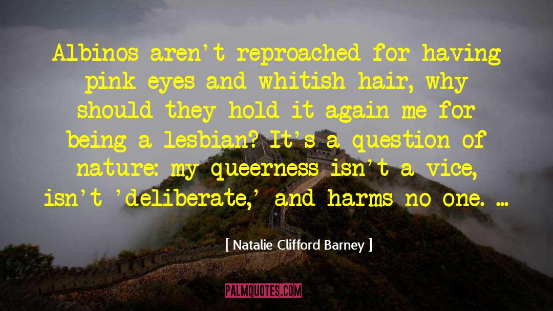 Queerness quotes by Natalie Clifford Barney