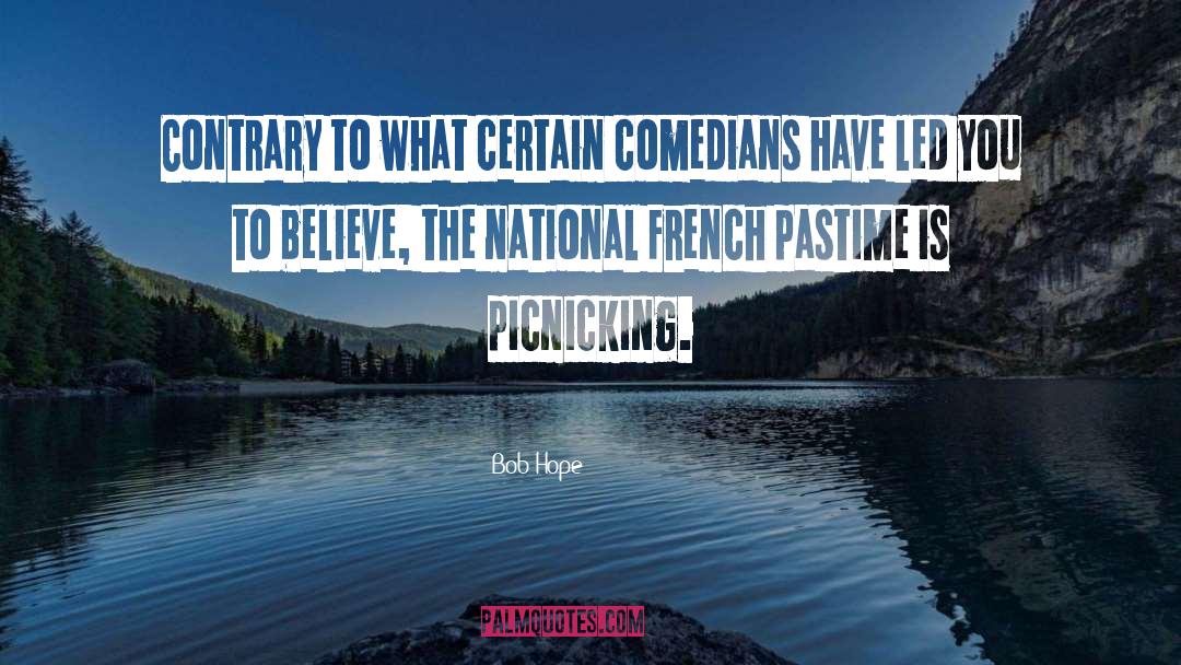 Quelconque French quotes by Bob Hope
