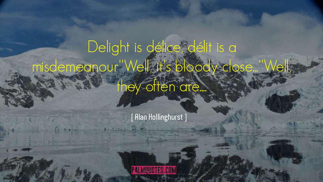 Quelconque French quotes by Alan Hollinghurst
