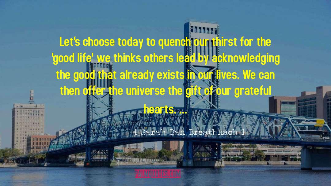 Quench quotes by Sarah Ban Breathnach