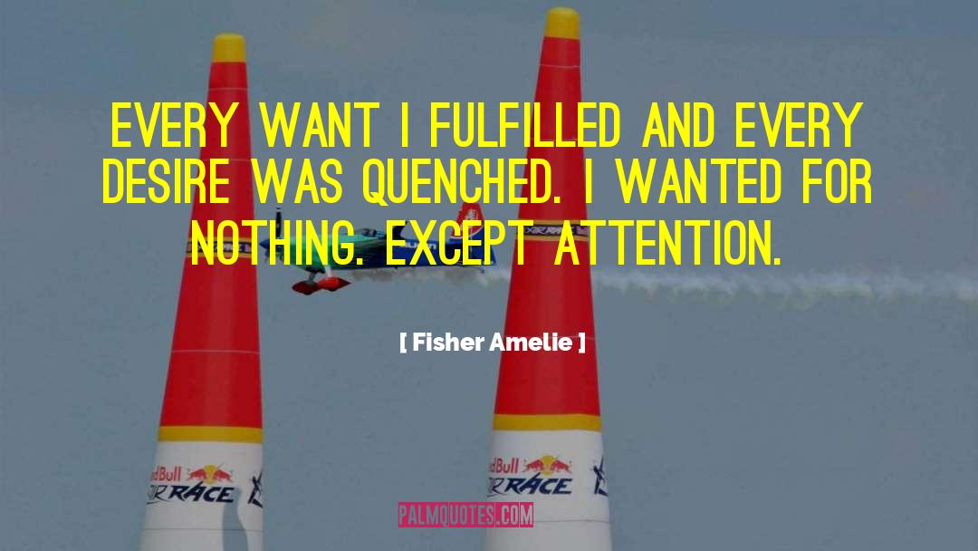 Quenched quotes by Fisher Amelie