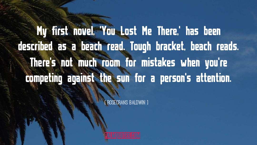 Quente Beach quotes by Rosecrans Baldwin