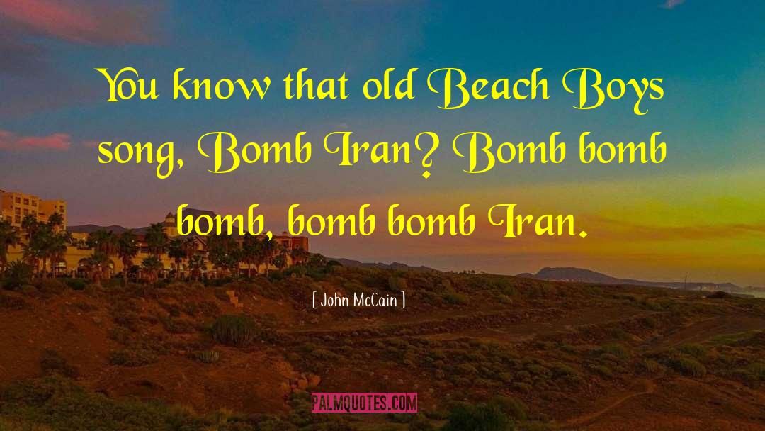 Quente Beach quotes by John McCain