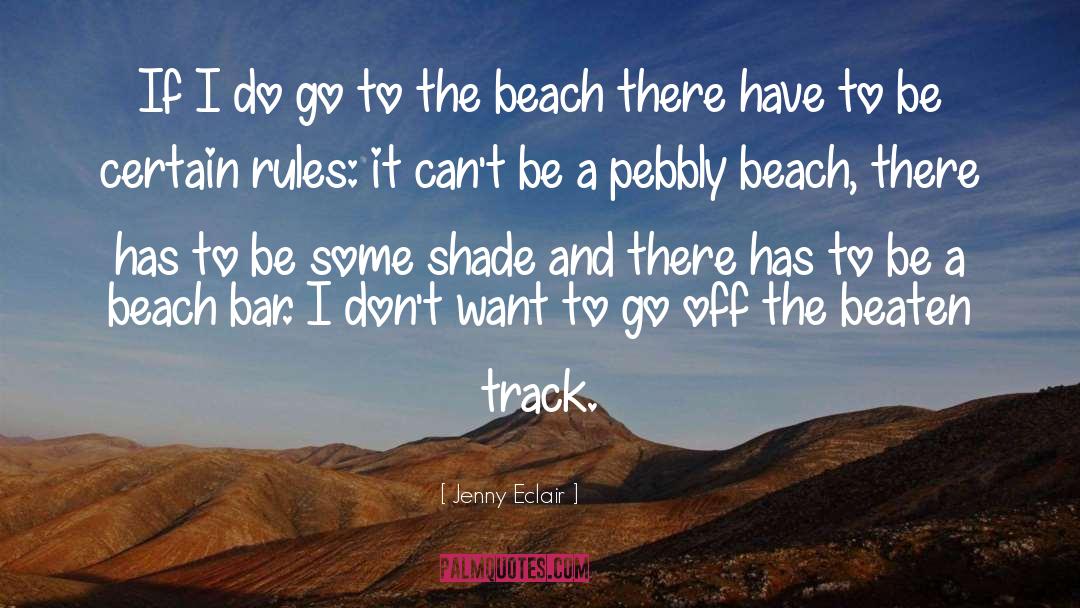 Quente Beach quotes by Jenny Eclair