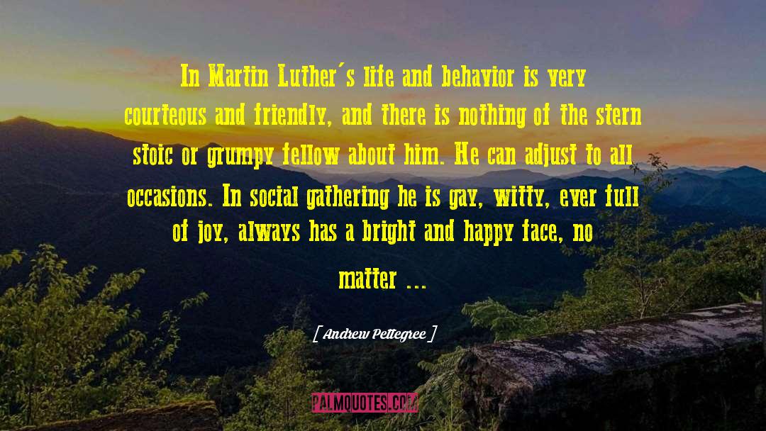 Querro Martin quotes by Andrew Pettegree