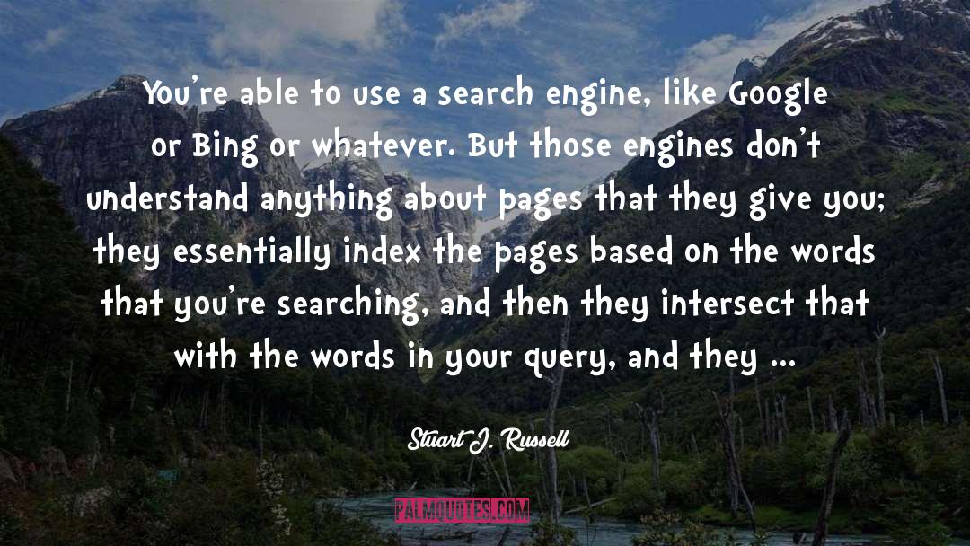 Query quotes by Stuart J. Russell